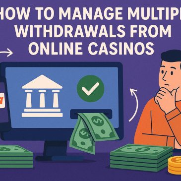 How to manage multiple withdrawals from online casinos.
